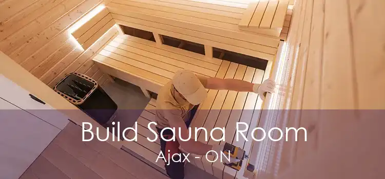 Build Sauna Room Ajax - ON