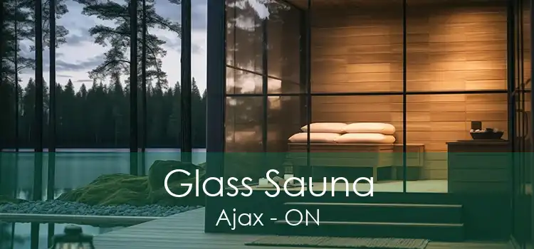 Glass Sauna Ajax - ON