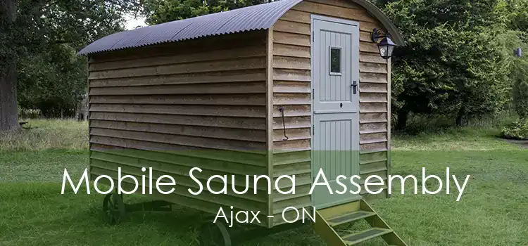 Mobile Sauna Assembly Ajax - ON