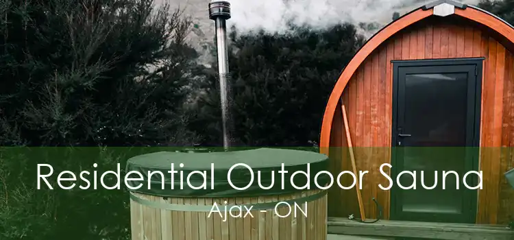 Residential Outdoor Sauna Ajax - ON