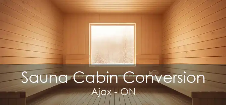 Sauna Cabin Conversion Ajax - ON