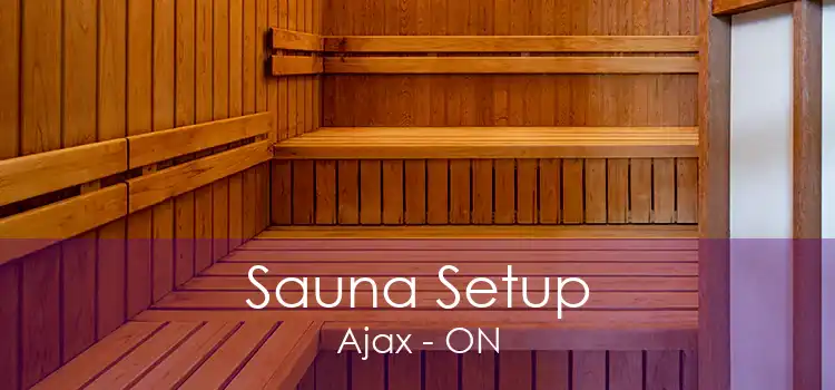 Sauna Setup Ajax - ON